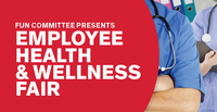Fun Committee presents Employee health and wellness fair